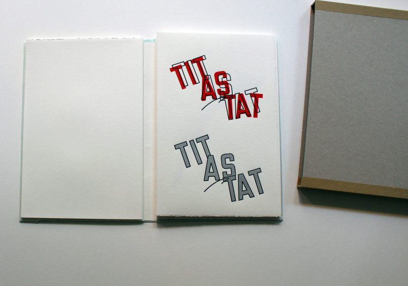 Lawrence Weiner Tit as Tat
