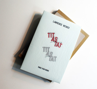 Lawrence Weiner Tit as Tat