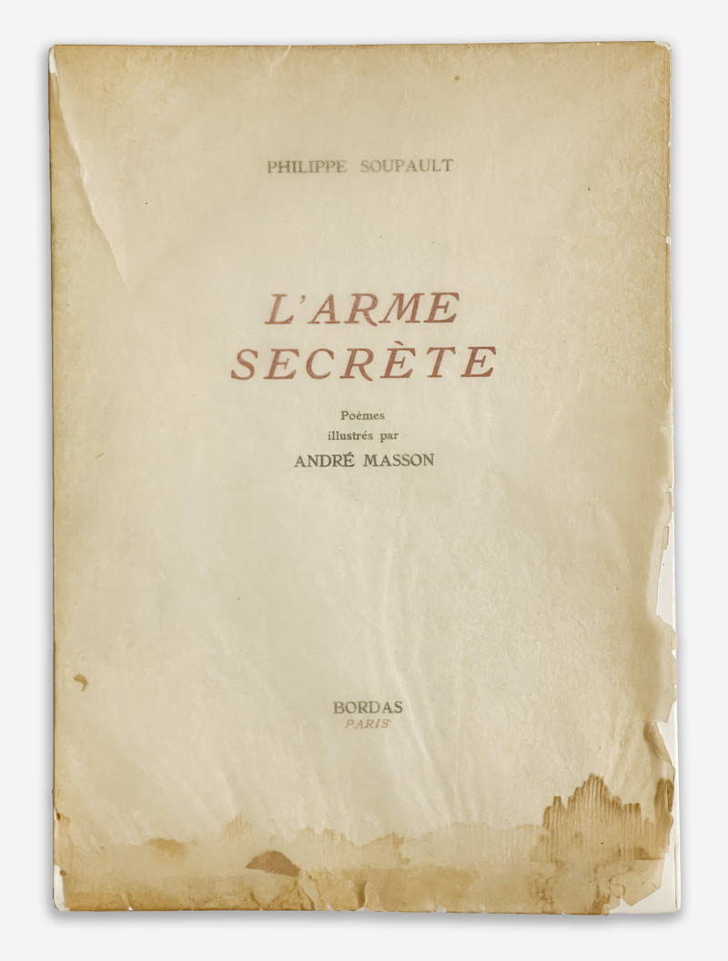 André Masson &amp;amp; Philippe Soupault - L’Arme secrète