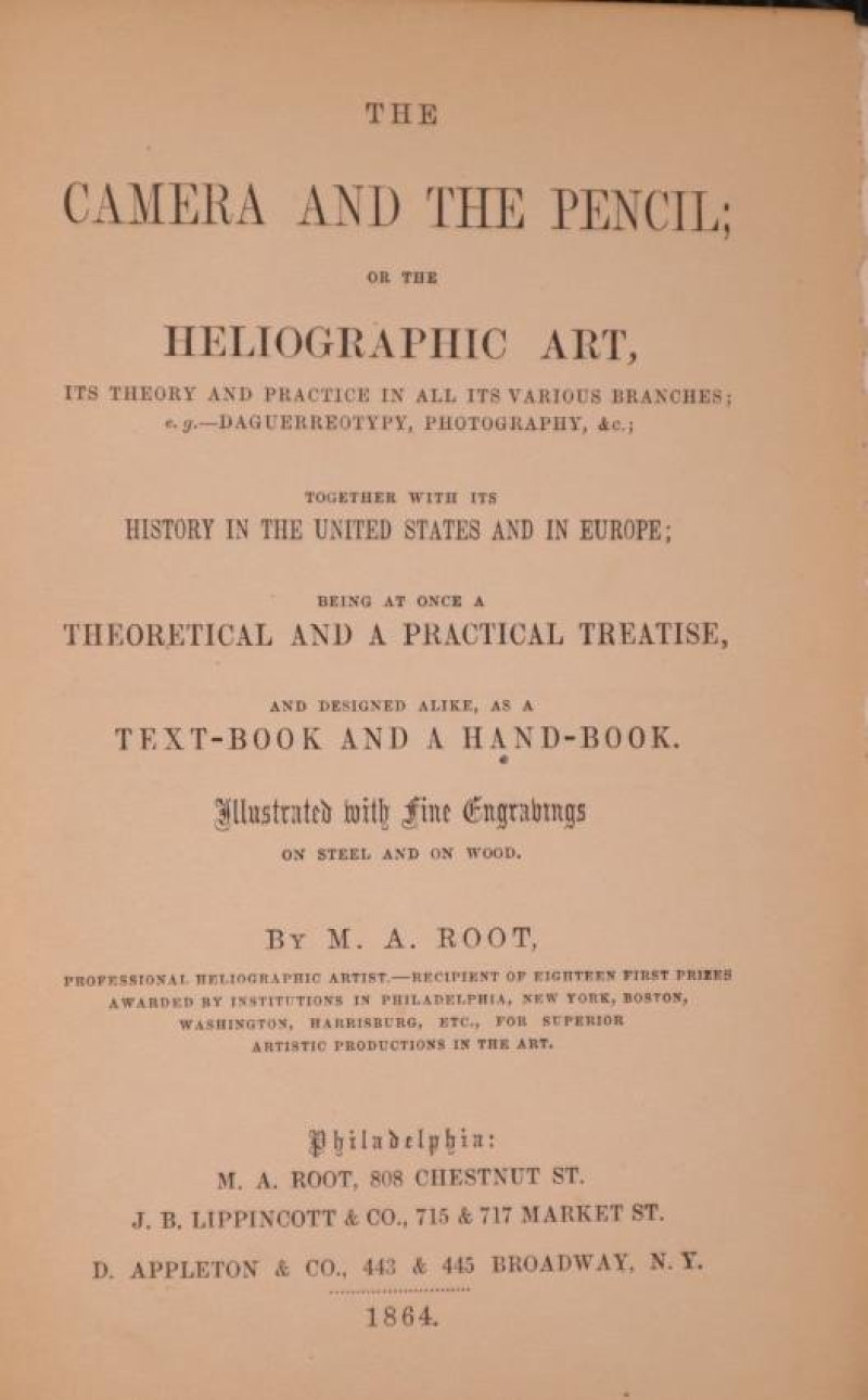 M.A. ROOT Camera and the Pencil 1st ed 1864